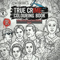 True Crime Colouring Book: 52 Real U.S. Cases with Chilling Facts to Colour and Explore by Oliver beveridge