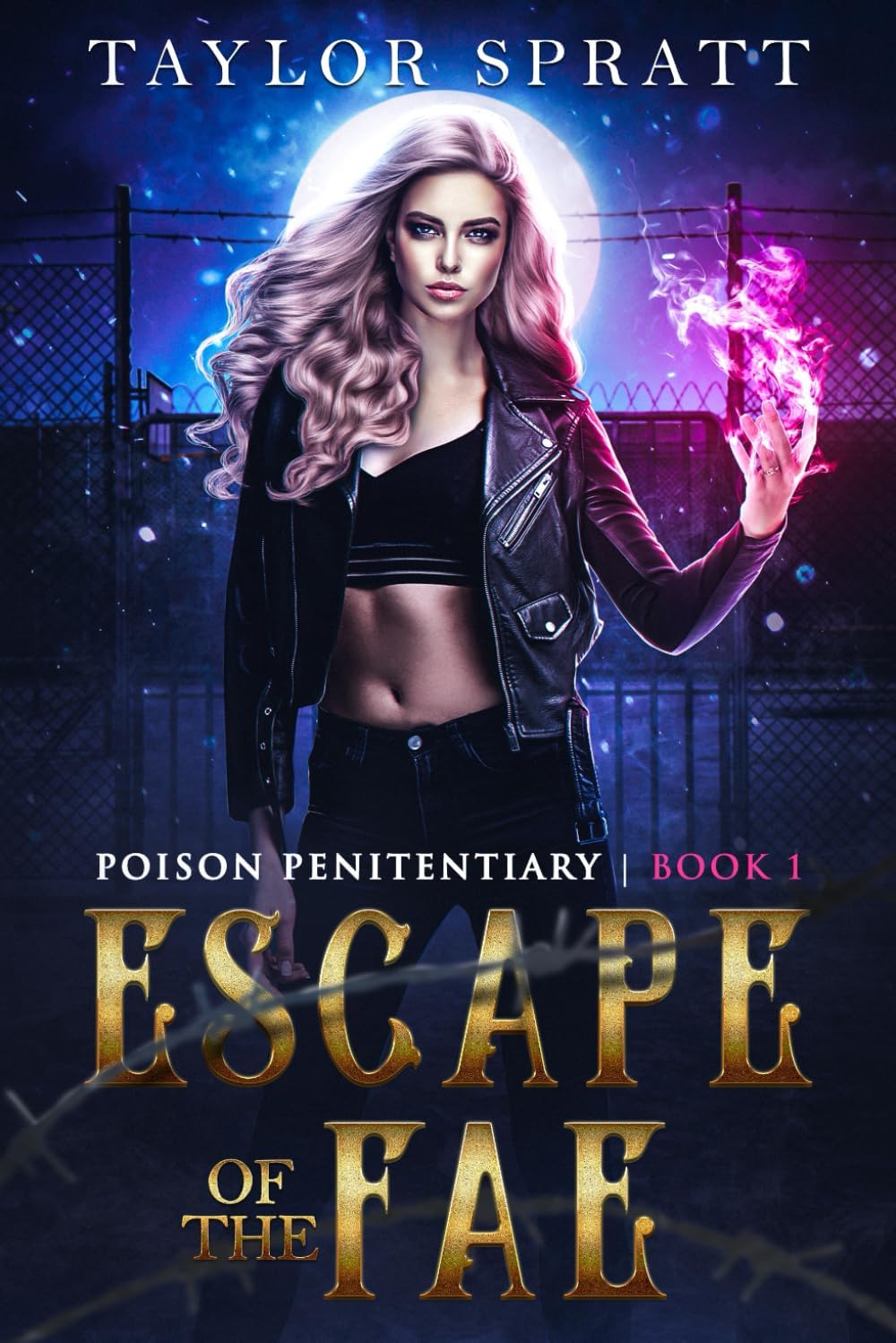 Escape of the Fae: A Paranormal Prison Romance: (Poison Penitentiary Book 1) by Taylor Spratt