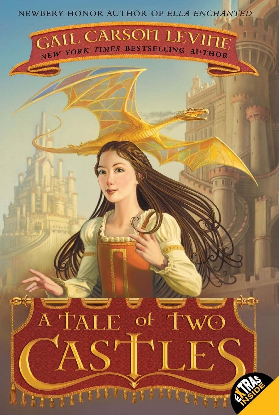 A Tale of Two Castles: A Middle Grade Fantasy Mystery About a Clever Heroine and Unlikely Friendships for Kids (Ages 8-12) by Gail Carson Levine
