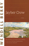 Jayber Crow by Wendell Berry