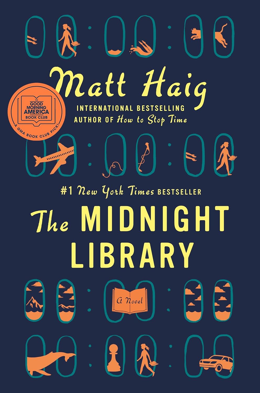 The Midnight Library: A GMA Book Club Pick: A Novel (The Midnight World) by Matt Haig