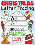 Christmas Letter Tracing Preschool Workbook for Kids Ages 3-5: Alphabet Trace the Letters, Handwriting, & Sight Words Practice Book - The Best ... Gifts for Toddlers, Pre K to Kindergarten by Big Dreams Art Supplies