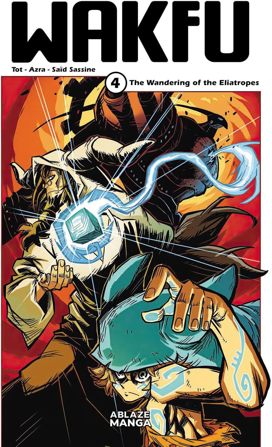 WAKFU MANGA VOL. 4: THE WANDERING OF THE ELIATROPES by Tot