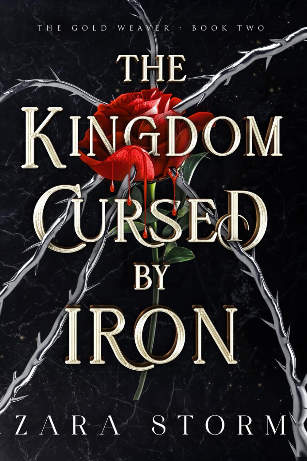 The Kingdom Cursed by Iron: A Dark Fantasy Romance (The Gold Weaver) by Zara Storm