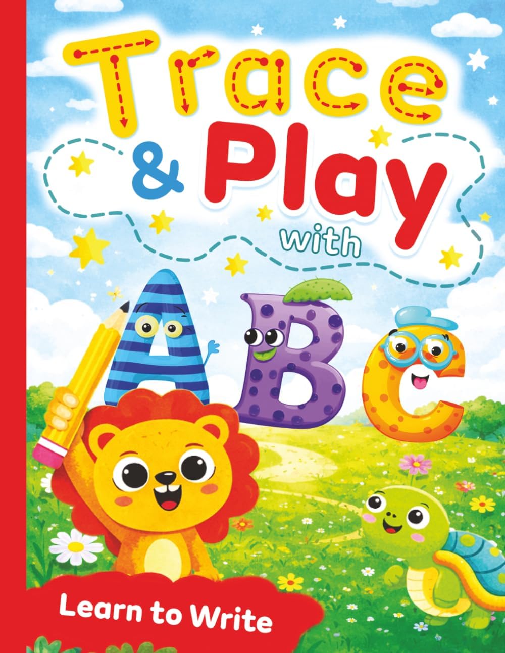 ABC Learn to Write - Handwriting Practice Workbook for Pre-K: Alphabet Letter Tracing, Numbers, Sight Words, Mazes, Dot to Dot, Matching, Sentences and More for Kids Ages 3-6 by RubieBlue Publishing