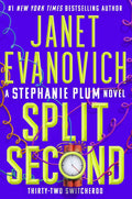 Split Second: Thirty-Two Switcheroo (Stephanie Plum) by Janet Evanovich