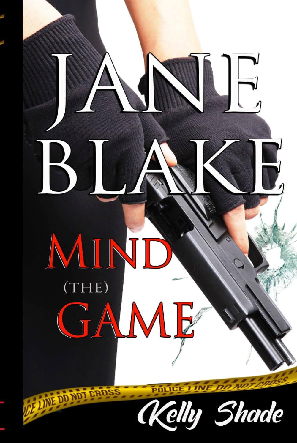 Jane Blake: Mind (the) Game (Book #2 of the Jane Blake mystery/thriller/suspense series) (JANE BLAKE - Mystery Series) by Kelly Shade