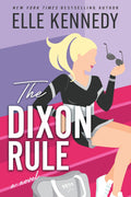 The Dixon Rule (Campus Diaries, 2) by Elle Kennedy