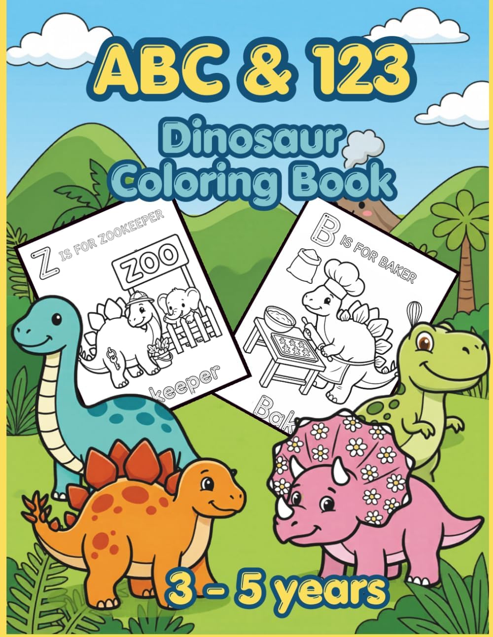 Dinosaur Coloring & Activity Book for Kids Ages 3-5: ABC Alphabet with Dino Jobs: One Dino Job Per Letter A–Z Plus Numbers 1–10 | Extra-Thick Lines ... Gift for Boys and Girls Ages 3, 4 and 5 by PlaySaurus Press