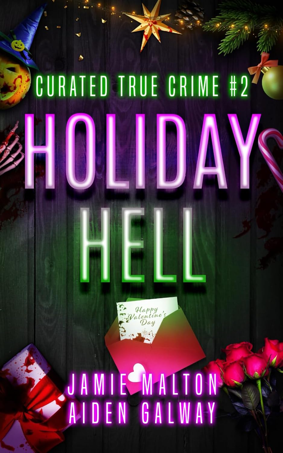 Curated True Crime #2: Holiday Hell (Murder, Madness & Mayhem) by Jamie Malton