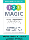 1-2-3 Magic: Gentle 3-Step Child & Toddler Discipline for Calm, Effective, and Happy Parenting (Positive Parenting Guide for Raising Happy Kids) by Thomas Phelan PhD
