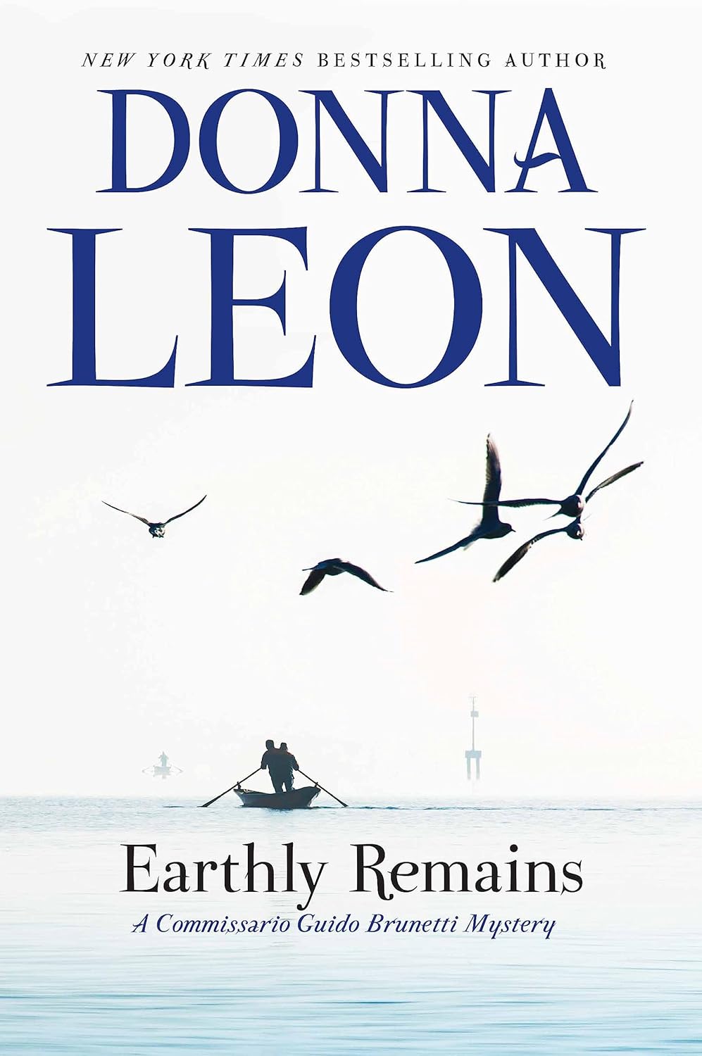 Earthly Remains: A Commissario Guido Brunetti Mystery by Donna Leon