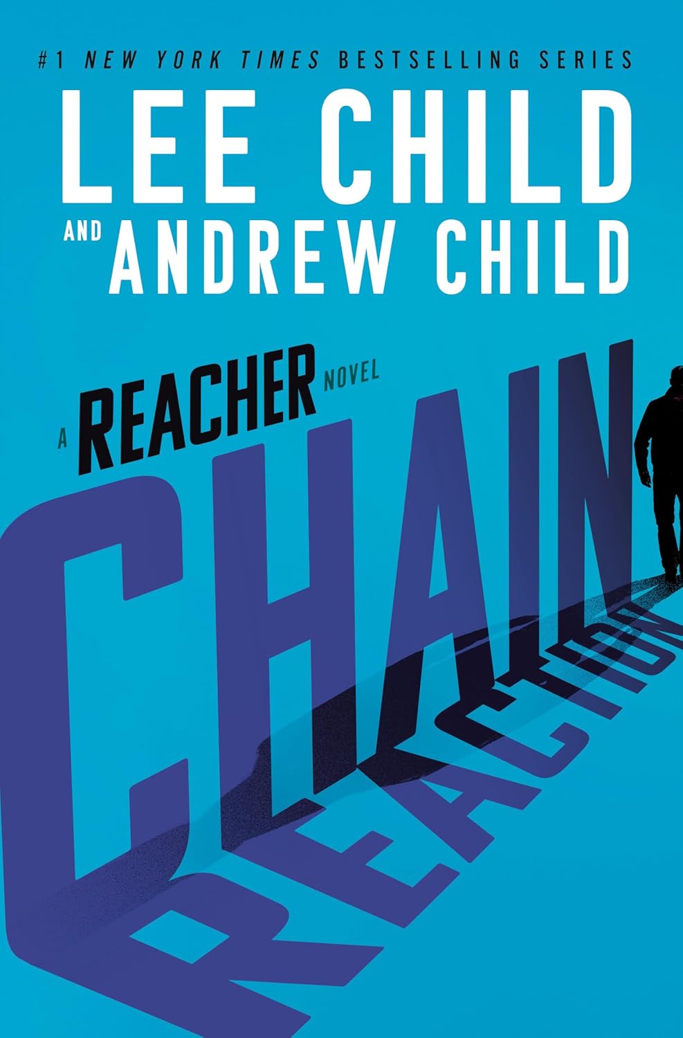 Chain Reaction: A Reacher Novel (Jack Reacher) by Lee Child