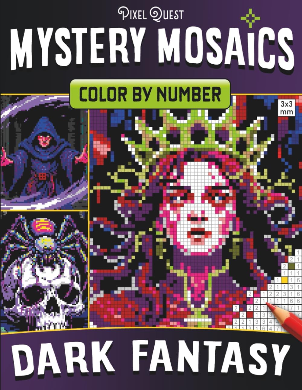 Mystery Mosaics Color by Number Dark Fantasy: Epic Pixel Art Coloring Book for Teens & Adults – Medieval and Magical Art – Fun & Relaxing Coloring Book by Pixel Quest Publishing