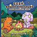 Cozy Kawaii Dinosaurs: Bold and Easy Coloring for Relaxation, Stress Relief, and Calm Creativity with Peaceful Moments by Keep Coloring