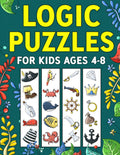 Logic Puzzles for Kids Ages 4-8: A Fun Educational Workbook To Practice Critical Thinking, Recognize Patterns, Sequences, Comparisons, and More! by Activity Wizo