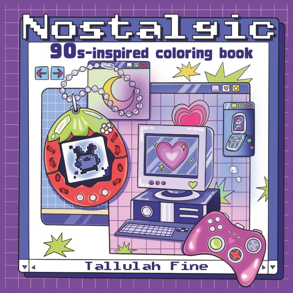 Nostalgic Coloring Book for Adults: 90s Inspired Bold and Easy Designs, Fashion, Aesthetics & Groovy Style by Tallulah Fine