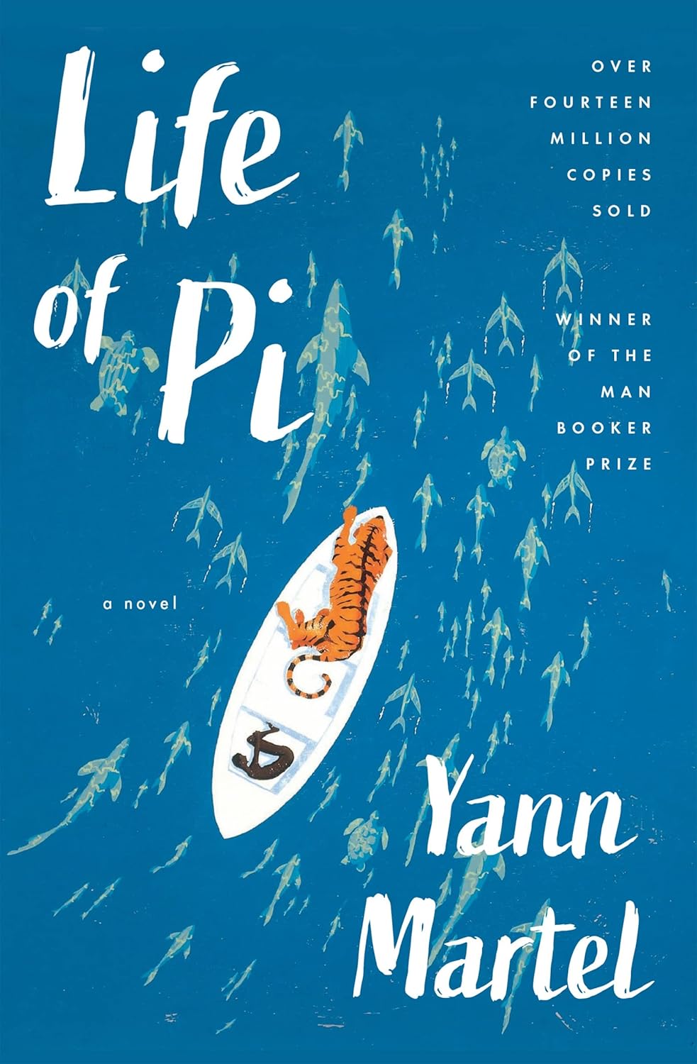 Life of Pi: A Man Booker Prize-Winning Work of Magical Realism by Yann Martel