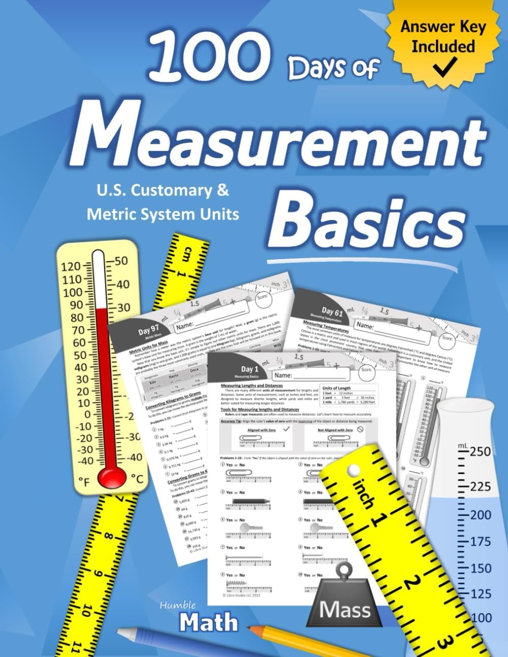 Humble Math – Measurement Basics: (With Answer Key) U.S. Customary & Metric System Measuring Book | Learn to Measure | Unit Conversions | Metric ... Workbook - 100 Practice Pages (Ages 9+) by Humble Math