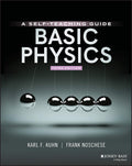 Basic Physics: A Self-Teaching Guide, 3rd Edition by Karl F. Kuhn