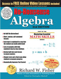 No-Nonsense Algebra, 2nd Edition: Part of the Mastering Essential Math Skills Series (Stepping Stones to Proficiency in Algebra) by Richard W Fisher