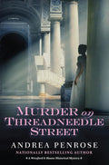 Murder on Threadneedle Street (A Wrexford & Sloane Mystery) by Andrea Penrose