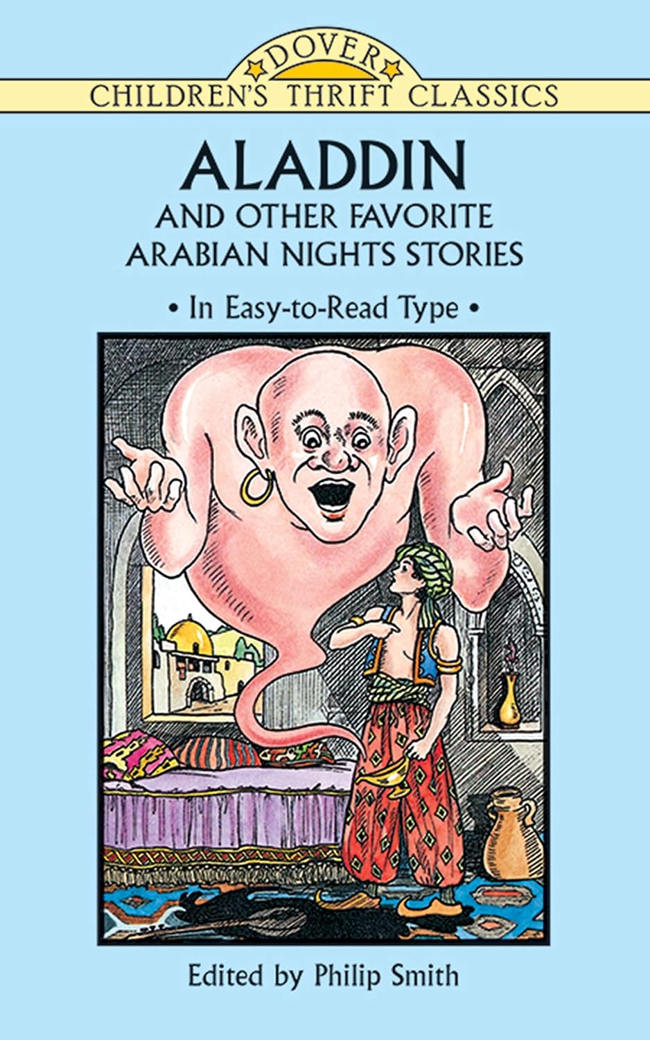 Aladdin and Other Favorite Arabian Nights Stories (Dover Children's Thrift Classics) by Philip Smith