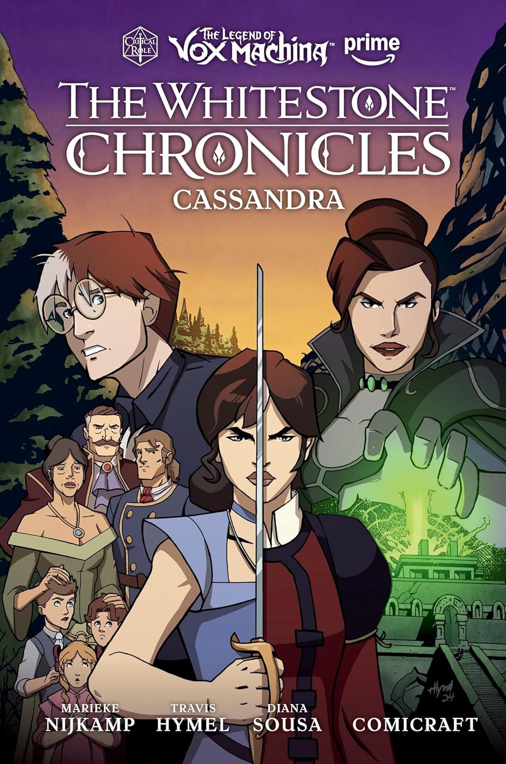 The Legend of Vox Machina: The Whitestone Chronicles Volume 2--Cassandra by Marieke Nijkamp