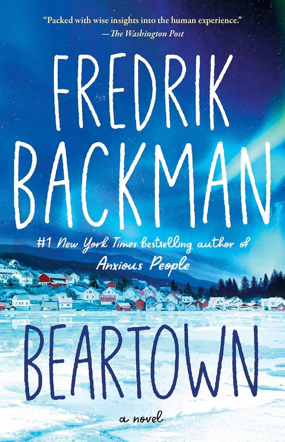 Beartown: A Novel (Beartown Series) by Fredrik Backman
