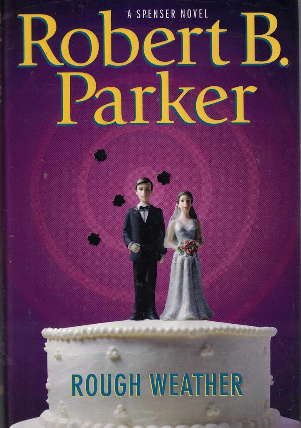 Rough Weather (Spenser Mystery) by Robert B. Parker