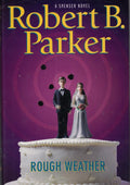 Rough Weather (Spenser Mystery) by Robert B. Parker