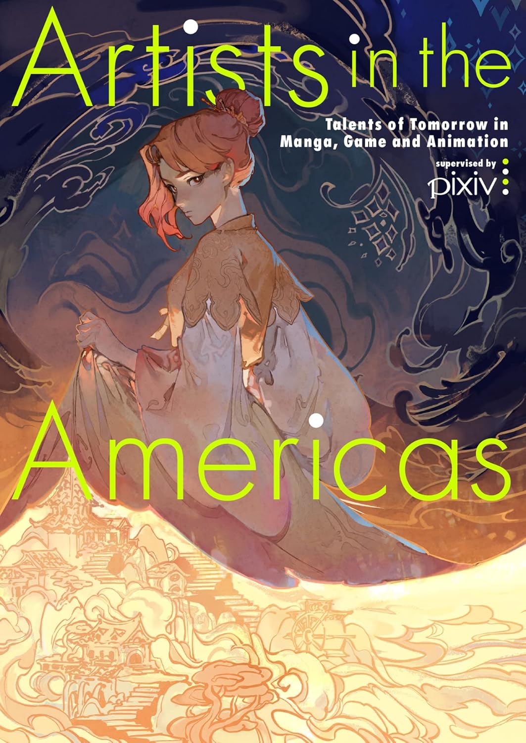 Artists in the Americas: Talents of Tomorrow in Manga, Game and Animation by Pixiv Inc
