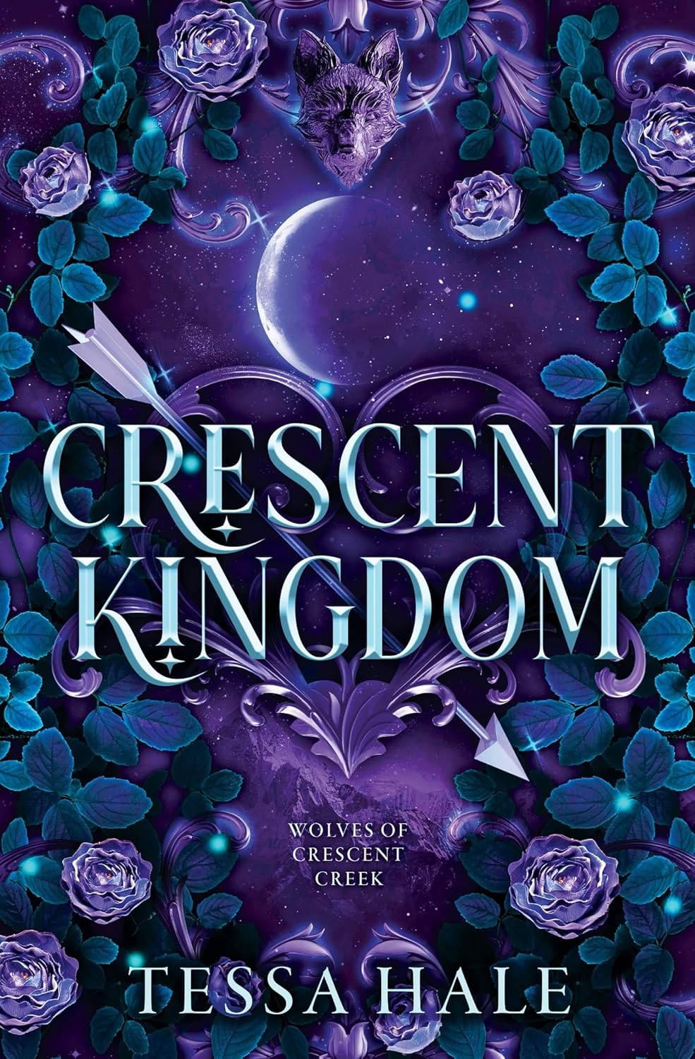 Crescent Kingdom (The Wolves of Crescent Creek, 1) by Tessa Hale