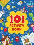 101 Activity Book : Fun Activity Book For Children (Logical Reasoning And Brain Puzzles) (101 Fun Activities) by Wonder House Books