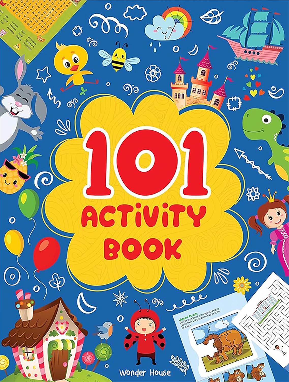 101 Activity Book : Fun Activity Book For Children (Logical Reasoning And Brain Puzzles) (101 Fun Activities) by Wonder House Books