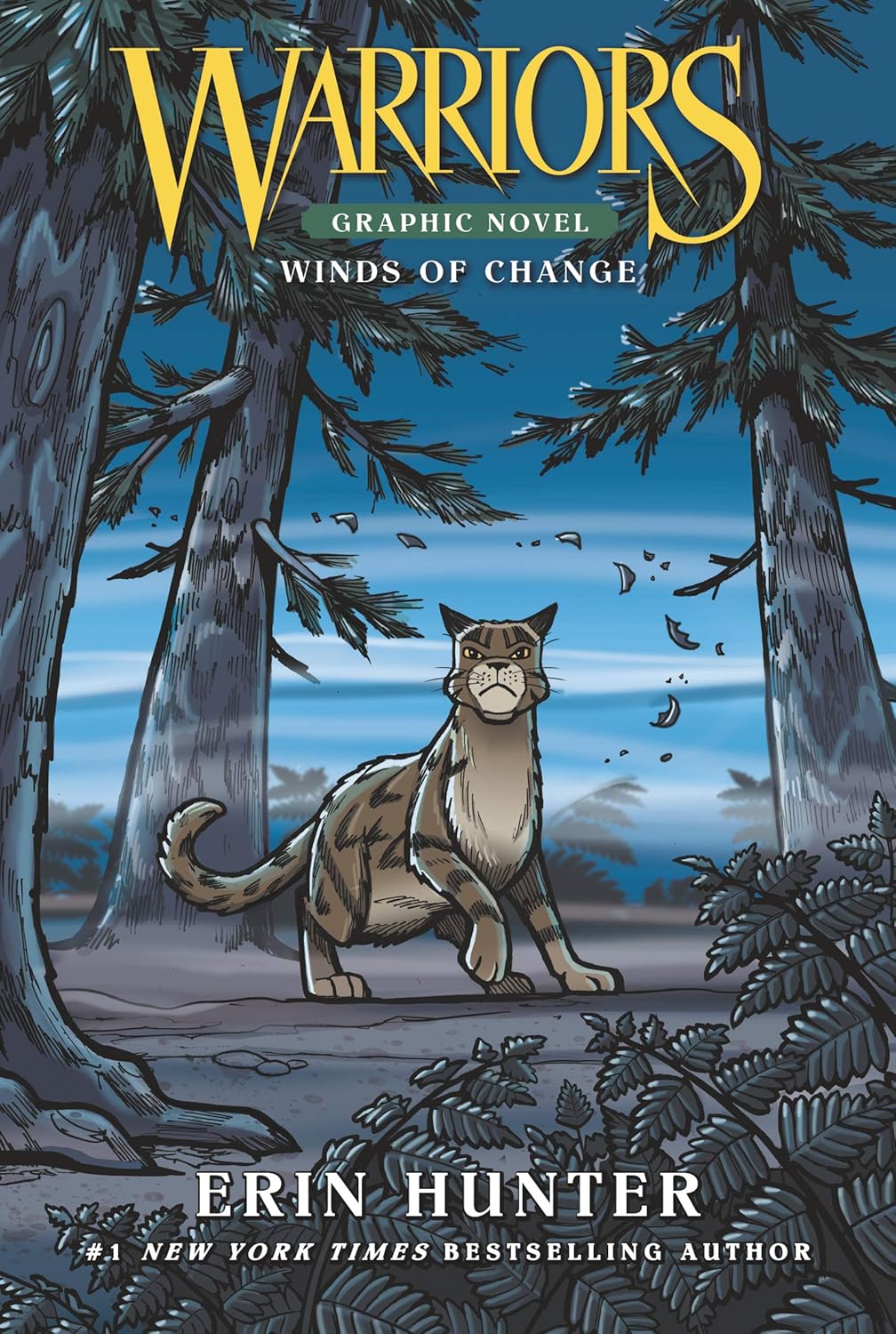 Warriors: Winds of Change (Full-Color Adventure): A Full-Color Clan Adventure About Power Struggles and a Dangerous New Leader by Erin Hunter