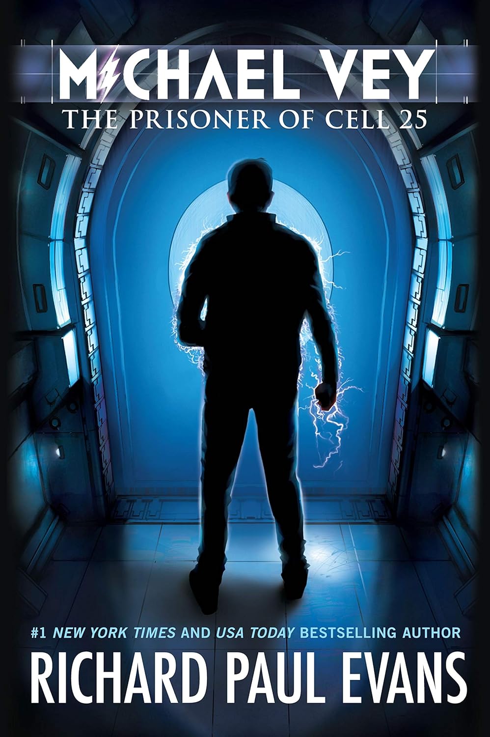Michael Vey: The Prisoner of Cell 25 (Book 1) by Richard Paul Evans