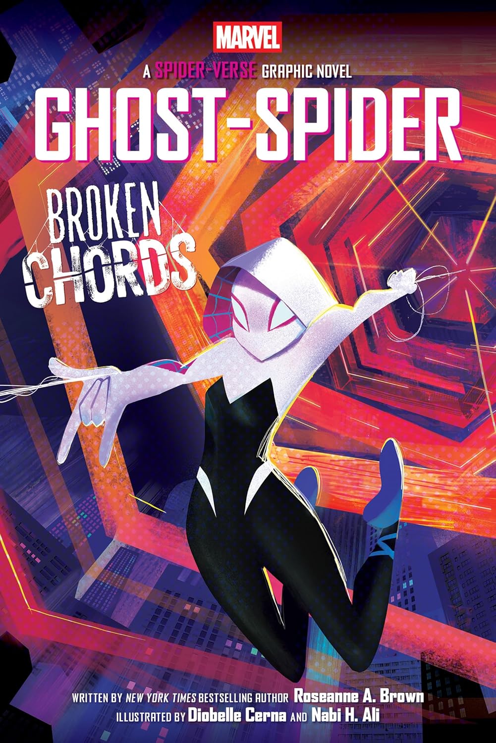 Ghost-Spider: Broken Chords (An Original Spider-Gwen Graphic Novel) by Roseanne A. Brown