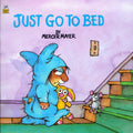 Just Go to Bed (Little Critter) (Pictureback) by Mercer Mayer