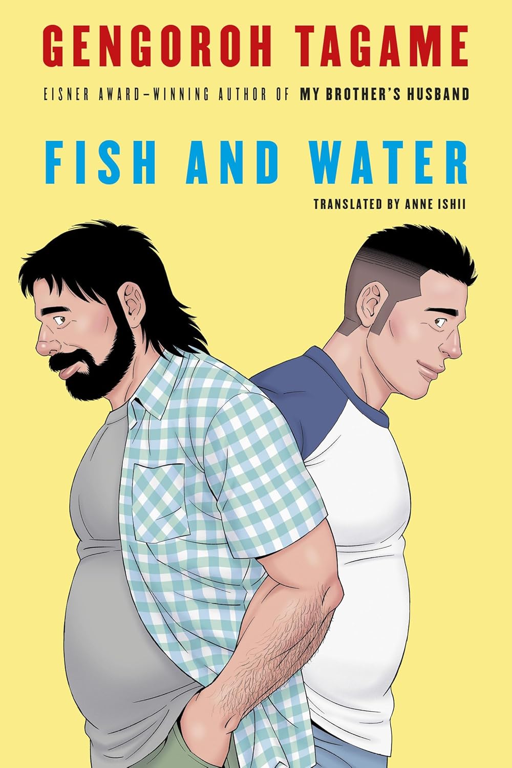 Fish and Water (Pantheon Graphic Library) by Gengoroh Tagame