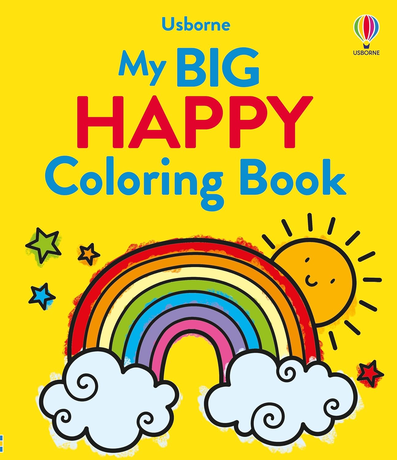 My Big Happy Coloring Book: Over 90 Cheerful Animal Pages for Children (Ages 3-5) to Develop Pen Control (My Big Coloring) by Alice James