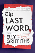 The Last Word: A Novel (Ruth Galloway Mystery) by Elly Griffiths
