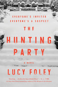 The Hunting Party: A Novel by Lucy Foley
