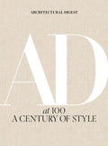 Architectural Digest at 100: Century of celebrity homes, iconic designers, and evolving American taste from Architectural Digest's archives. by Architectural Architectural Digest