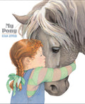My Pony by Susan Jeffers