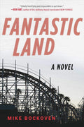 FantasticLand: A Novel by Mike Bockoven
