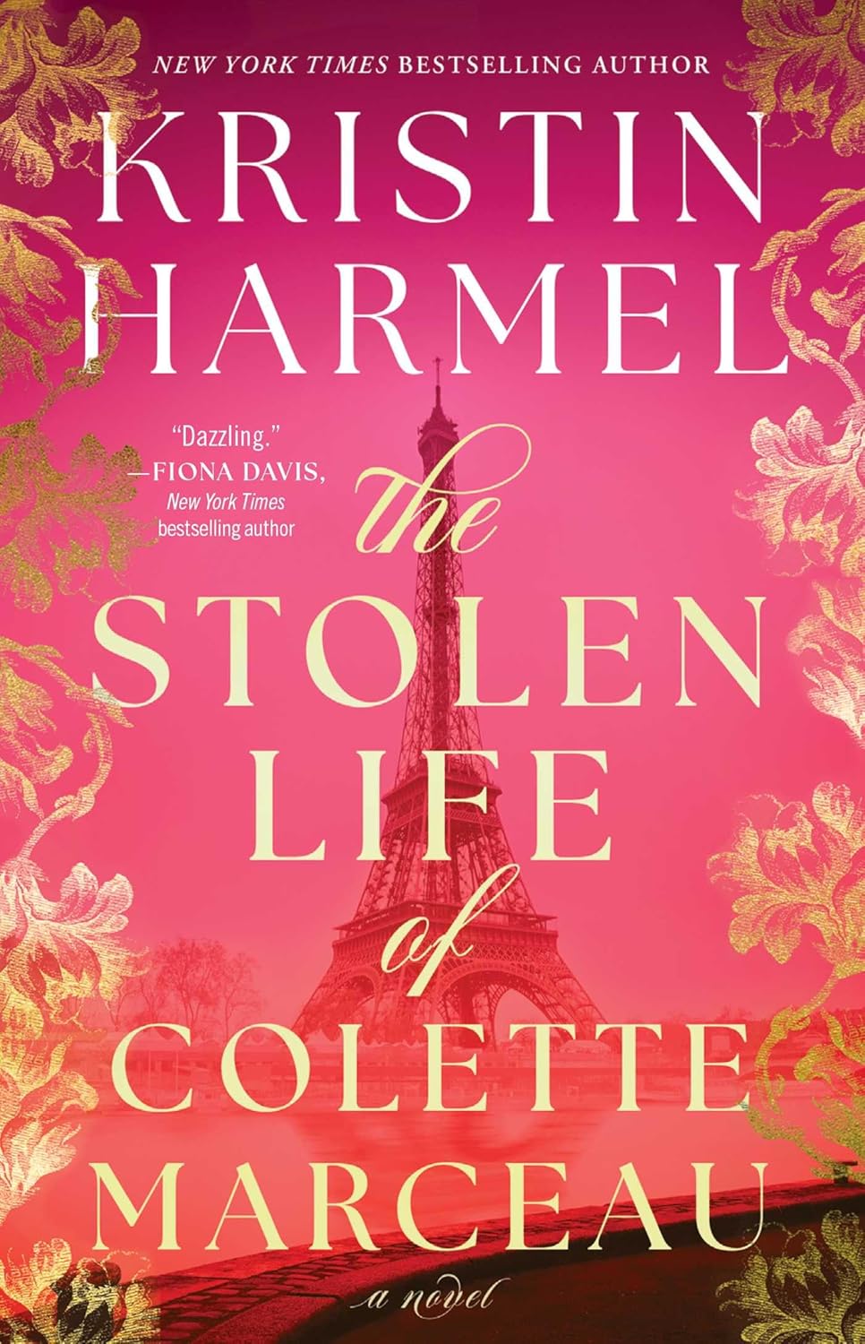 The Stolen Life of Colette Marceau: A Novel by Kristin Harmel