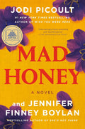 Mad Honey: A GMA Book Club Pick: A Novel by Jodi Picoult