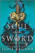 Soul of the Sword: A Captivating YA Fantasy Novel of Japanese Legends and Ancient Demons (Shadow of the Fox, 2) by Julie Kagawa