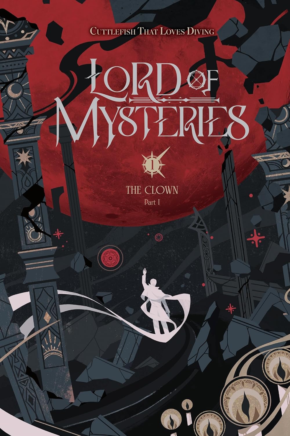 Lord of Mysteries, Vol. 1: The Clown, Part I (Volume 1) by Cuttlefish That Loves Diving